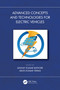 Advanced Concepts and Technologies for Electric Vehicles by Akshay Kumar Rathore, Arun Kumar Verma, 9781032360744