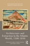 Architecture and Extraction in the Atlantic World, 1500-1850 by Luis J. Gordo Peláez, Paul B. Niell, 9781032434575