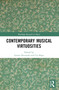 Contemporary Musical Virtuosities by Louise Devenish, Cat Hope, 9781032310862