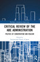 Critical Review of the Abe Administration (Politics of Conservatism and Realism) by Yoichi Funabashi, Koji Nakakita, 9781032548883