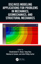 DSC/HISS Modeling Applications for Problems in Mechanics, Geomechanics, and Structural Mechanics by Chandrakant S. Desai, Yang Xiao, Musharraf Zaman, John Phillip Carter, 9781032422855