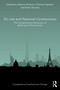 EU Law and National Constitutions (The Constitutional Dynamics of Multi-Level Governance) by Alberto Nicòtina, Patricia Popelier, Peter Bursens, 9781032442648