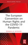 The European Convention on Human Rights and the COVID-19 Pandemic - 9781032468181 by Ronagh J.A. McQuigg, 9781032468181