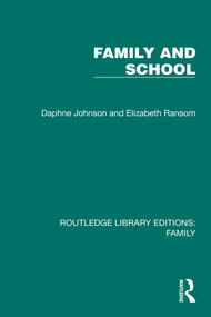 Family and School by Daphne Johnson, Elizabeth Ransom, 9781032536972