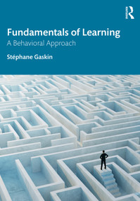 Fundamentals of Learning (A Behavioral Approach) by Stephane Gaskin, 9781032794044