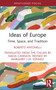 Ideas of Europe (Time, Space, and Tradition) - 9781032425818 by Roberto Antonelli, 9781032425818