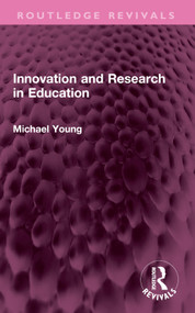 Innovation and Research in Education by Michael Young, 9781032545400