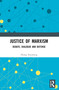 Justice of Marxism (Debate, Dialogue and Defense) by Zhang Xiaomeng, 9781032581187