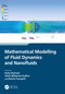 Mathematical Modelling of Fluid Dynamics and Nanofluids by Katta Ramesh, Fateh Mebarek-Oudina, Basma Souayeh, 9781032290201
