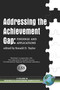 Addressing the Achievement Gap (Findings and Applications) by Ronald D. Taylor, 9781593114510