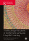 The Routledge Handbook of Content and Language Integrated Learning by Dario Luis Banegas, Sandra Zappa-Hollman, 9781032001968