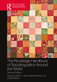 The Routledge Handbook of Sociolinguistics Around the World - 9781032056135 by Martin J. Ball, Rajend Mesthrie, Chiara Meluzzi, 9781032056135