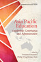 Asia Pacific Education (Leadership, Governance and Administration) by Vanesser Fernandes, Phillip Wing Keung Chan, 9781641135214