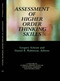 Assessment of Higher Order Thinking Skills by Gregory Schraw, Daniel H. Robinson, 9781617355059