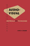 Audio Visual (Materials and Techniques) by J Kinder, 9781681239729