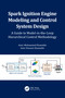 Spark Ignition Engine Modeling and Control System Design (A Guide to Model-in-the-Loop Hierarchical Control Methodology) - 9781032346151 by Amir-Mohammad Shamekhi, Amir Hossein Shamekhi, 9781032346151