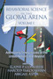 Behavioral Science in the Global Arena (Addressing Timely Issues at the United Nations and Beyond) by Elaine P. Congress, Harold Takooshian, Abigail Asper, Uwe Gielen, Harold Takooshian, 9781648020827