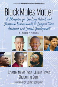 Black Males Matter - 9781648024597 by Cherrel Miller Dyce, Julius Davis, Shadonna Gunn, 9781648024597