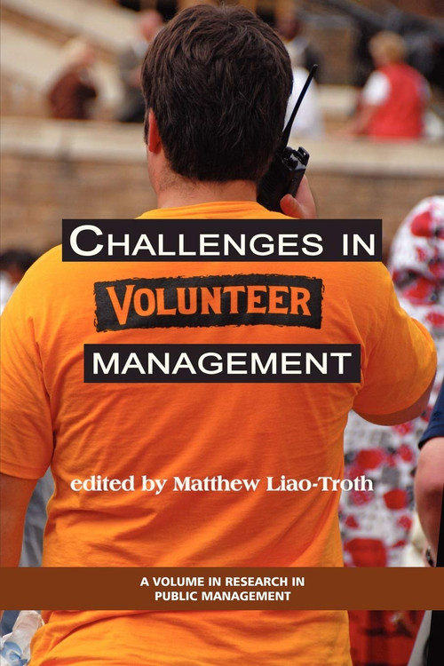 Challenges in Volunteer Management by Matthew Allen Liao-Troth, 9781593119249