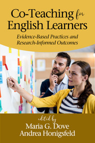 Co-Teaching for English Learners (Evidence-Based Practices and Research-Informed Outcomes) by Maria G. Dove, Andrea Honigsfeld, 9781648022258