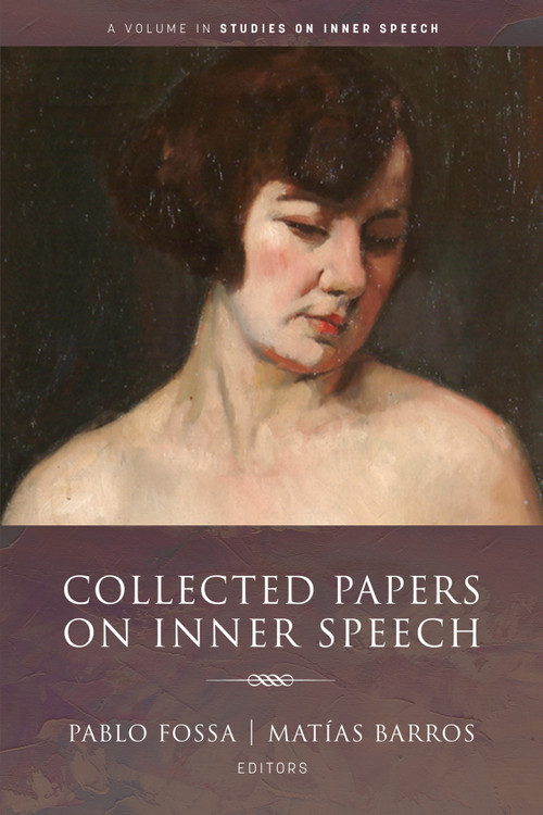 Collected Papers on Inner Speech by Pablo Fossa, Matías Barros, 9798887306285
