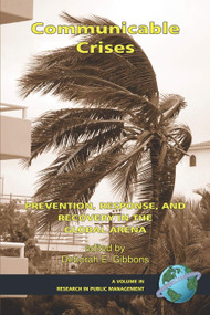 Communicable Crises (Prevention, Response, and Recovery in the Global Arena) by Deborah E. Gibbons, 9781593116071