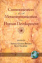 Communication and Metacommunication in Human Development by Angela Uchoa Branco, Jaan Valsiner, 9781593112547