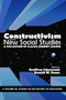Constructivism and the New Social Studies (A Collection of Classic Inquiry Lessons) by Geoffrey Scheurman, Ronald W. Evans, 9781641132947