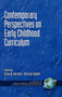 Contemporary Influences in Early Childhood Curriculum by Olivia N. Saracho, Bernard Spodek, 9781930608269