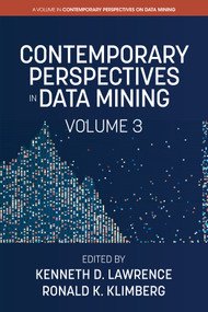 Contemporary Perspectives in Data Mining - 9781641130547 by Kenneth D. Lawrence, Ronald K. Klimberg, 9781641130547