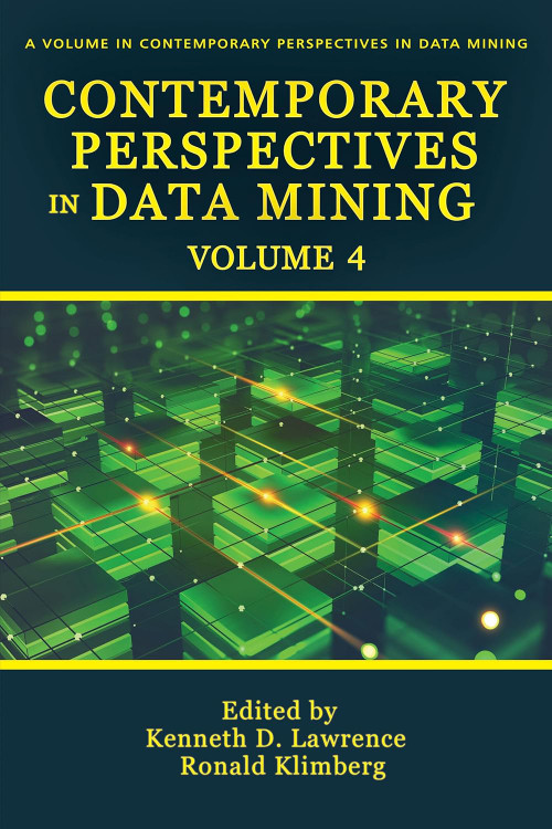 Contemporary Perspectives in Data Mining - 9781648021435 by Kenneth D. Lawrence, Ronald K. Klimberg, 9781648021435