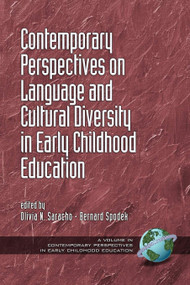 Contemporary Perspectives on Language and Cultural Diversity in Early Childhood Education by Olivia N. Saracho, 9781607524168