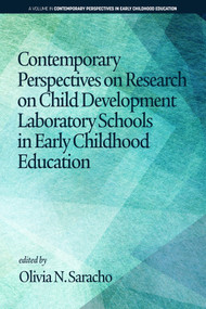 Contemporary Perspectives on Research on Child Development Laboratory Schools in Early Childhood Education by Olivia N. Saracho, 9781641136358
