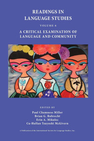 A Critical Examination of Language and Community - 9780996482011 by Paul Chamness Miller, Brian G. Rubrecht, Erin A. Mikulec, Cu-Hullan Tsuyoshi McGivern, 9780996482011