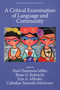 A Critical Examination of Language and Community - 9781648027680 by Paul Chamness Miller, Brian G. Rubrecht, Erin A. Mikulec, Cu-Hullan Tsuyoshi McGivern, 9781648027680