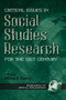 Critical Issues in Social Studies Research for the 21st Century by William B. Stanley, 9781930608061