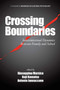 Crossing Boundaries (Intercontextual Dynamics Between Family and School) by Giuseppina Marsico, Koji Komatsu, Antonio Iannaccone, 9781623963941