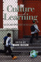 Culture and Learning (Access and Opportunity in the Classroom) by Mark Olssen, 9781593111786