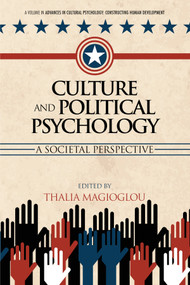 Culture and Political Psychology (A Societal Perspective) by Thalia Magioglou, 9781623963675