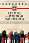 Culture and Political Psychology (A Societal Perspective) by Thalia Magioglou, 9781623963675