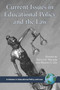 Current Issues in Educational Policy and the Law by Kevin G. Welner, Wendy C. Chi, 9781593116569