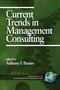Current Trends in Management Consulting by Anthony F. Buono, 9781930608184
