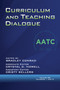 Curriculum and Teaching Dialogue Vol 26 Issue 1 & 2 by Bradley Conrad, Crystal D. Howell, Cristy Sellers, 9798887307886