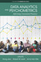 Data Analytics and Psychometrics (Informing Assessment Practices) by Hong Jiao, Robert W. Lissitz, Anna Van Wie, 9781641133265