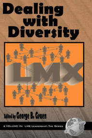 Dealing with Diversity by George B. Graen, 9781930608481