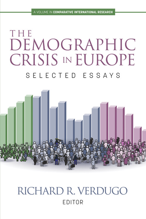 The Demographic Crisis in Europe (Selected Essays) by Richard R. Verdugo, 9781648024979