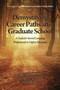 Demystifying Career Paths After Graduate School (A Guide for Second Language Professionals in Higher Education) by Ryuko Kubota, Yilin Sun, 9781623960346
