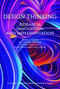 Design Thinking (Research, Innovation, and Implementation) by Karen L. Sanzo, Jay Paredes Scribner, Jason A. Wheeler, Kate Wolfe Maxlow, 9781648026355
