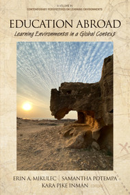 Education Abroad (Learning Environments in a Global Context) by Erin A. Mikulec, Samantha Potempa, Kara Pike Inman, 9781648023323