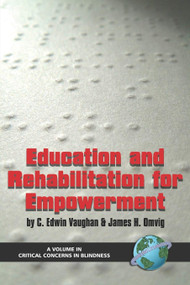 Education and Rehabilitation for Empowerment by C. Edwin Vaughan, James H. Omvig, 9781593110062